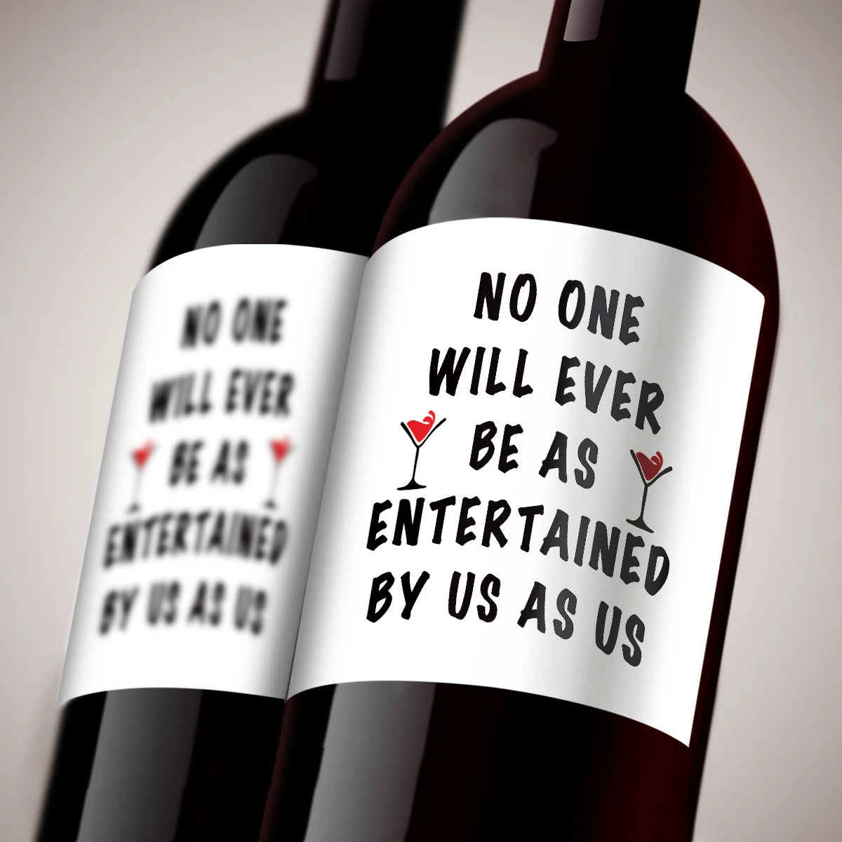 4pcs Humorous Wine Bottle Labels,'No One Will Ever Be As Entertained By Us As Us', for Best Friends, Birthday Gift Wine Stickers