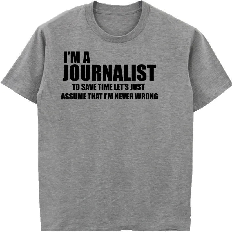 Journalist T-shirt Funny Journalist Tee Shirt Gift For Journalist Journalism Tee Male Cotton Short Sleeve Shirt Cool Tees Tops