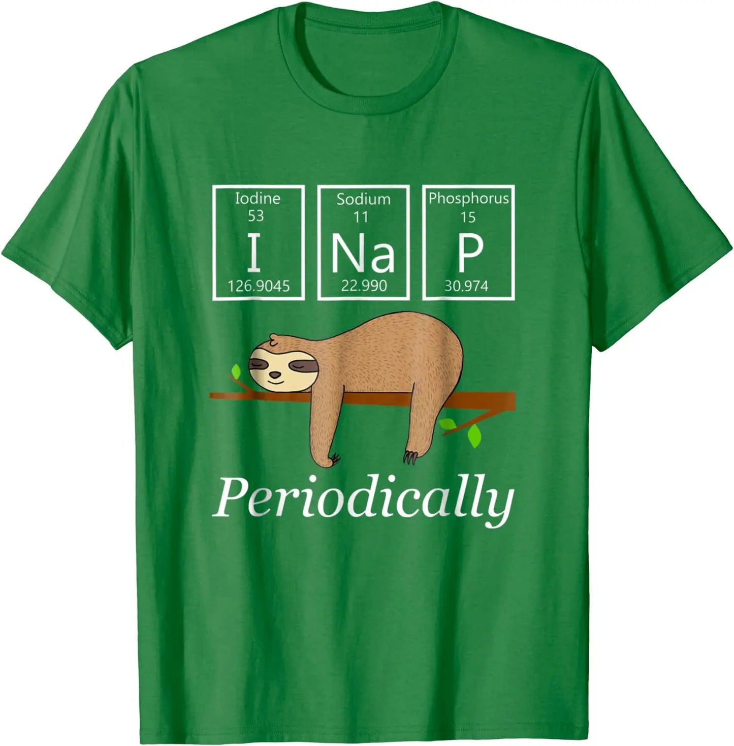 Funny Science Sloth Shirt-I Nap Periodically Sloths Lovers Customized T Shirts Tops & Tees for Men Classic Cotton T Shirt