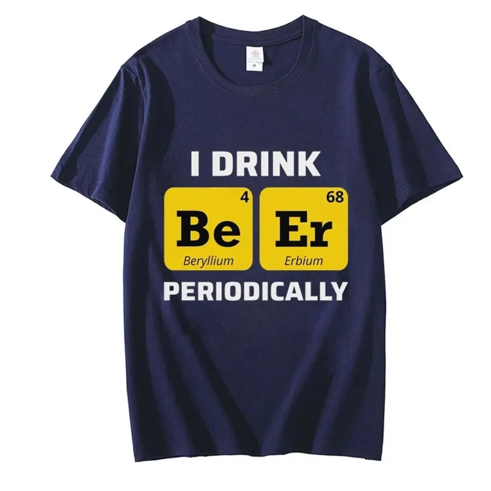 Creative Men TShirts Beer Drinking Chemistry Periodic Table Funny Humour Letters Tops Print Tee Male Oversize T Shirt Brand Tees