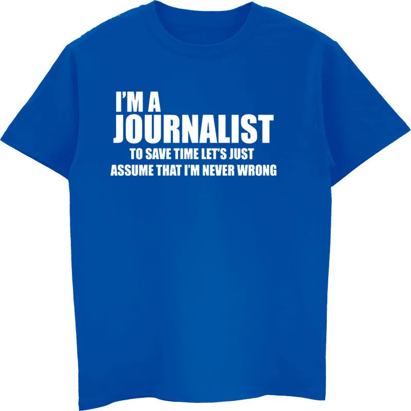 Journalist T-shirt Funny Journalist Tee Shirt Gift For Journalist Journalism Tee Male Cotton Short Sleeve Shirt Cool Tees Tops