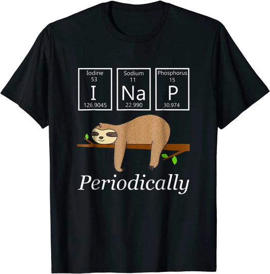 Funny Science Sloth Shirt-I Nap Periodically Sloths Lovers Customized T Shirts Tops & Tees for Men Classic Cotton T Shirt