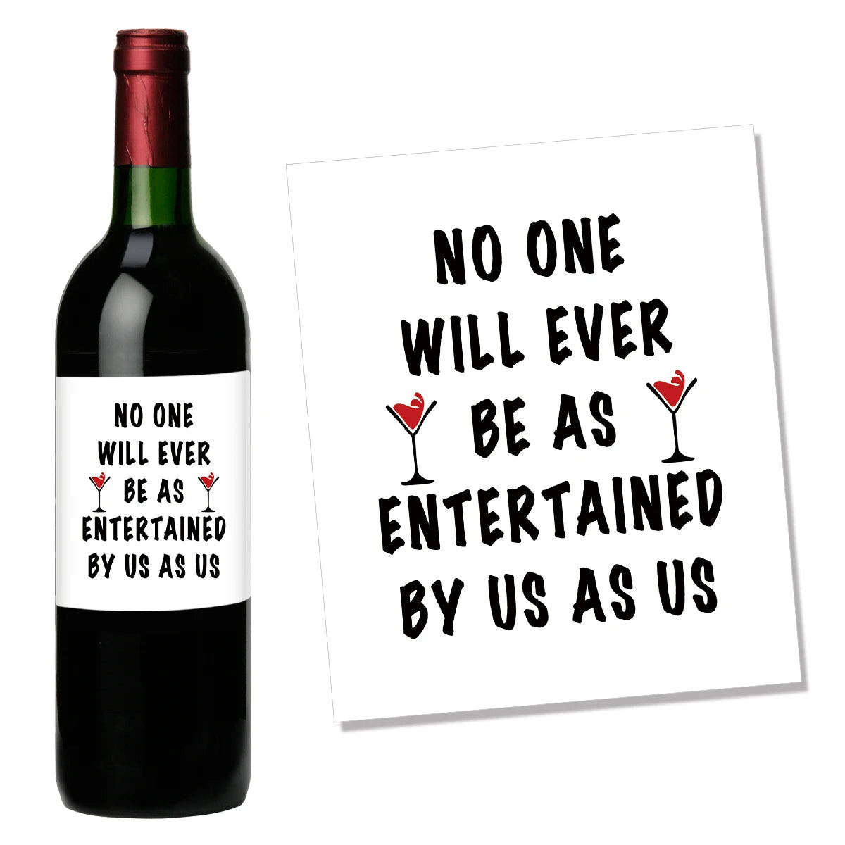 4pcs Humorous Wine Bottle Labels,'No One Will Ever Be As Entertained By Us As Us', for Best Friends, Birthday Gift Wine Stickers