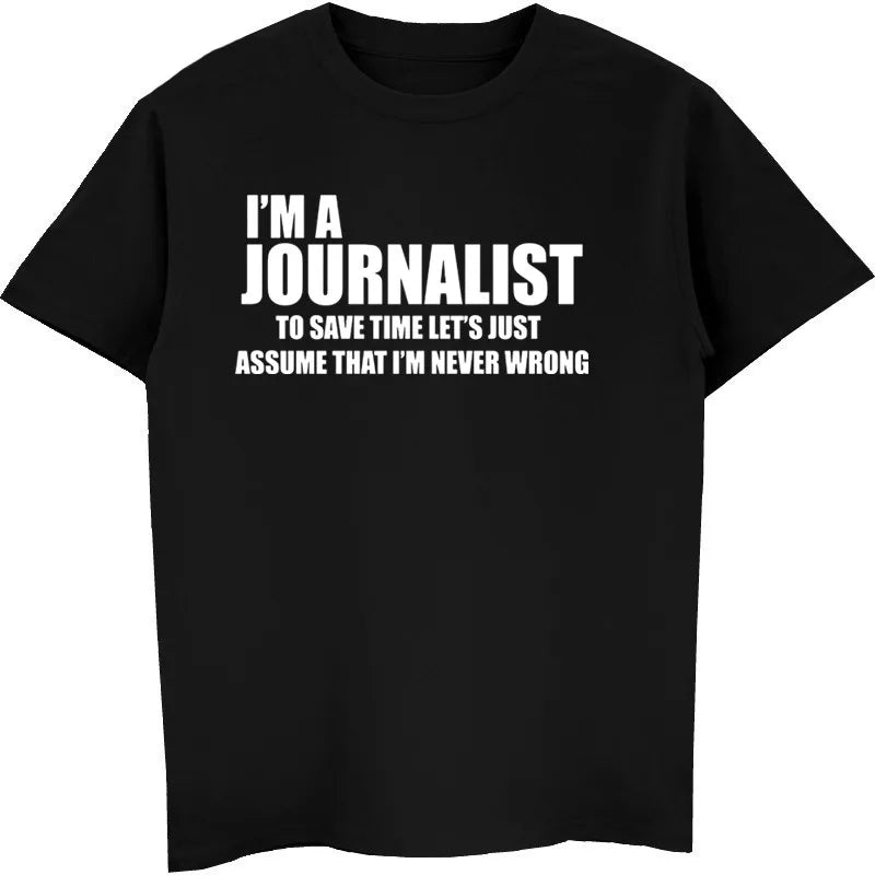 Journalist T-shirt Funny Journalist Tee Shirt Gift For Journalist Journalism Tee Male Cotton Short Sleeve Shirt Cool Tees Tops