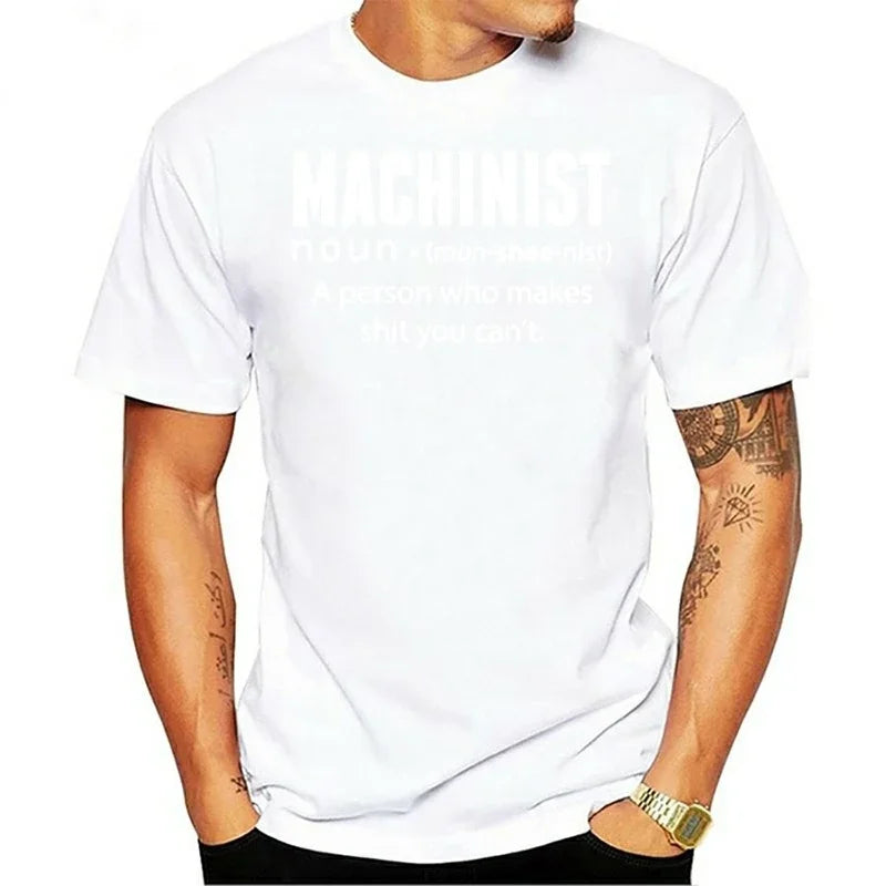 Men T shirt 2020 cotton Machinist noun funny t-shirt novelty tshirt women